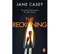 The Reckoning – Thriller policíaco del autor superventas (Serie Maeve Kerrigan, 2)