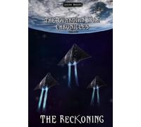 The Reckoning: The Guardian War Chronicles VOL III