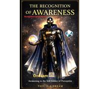 The Recognition of Awareness: Awakening to the Still Center of Perception: 1 (The Recognition Series)