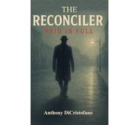 The RECONCILER: Paid in Full