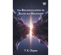 The Reconciliation Of Races And Religions