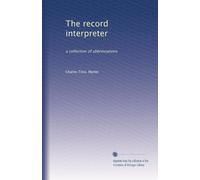 The record interpreter: a collection of abbreviations