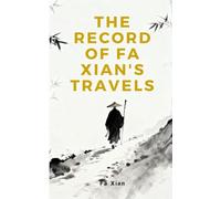 The Record of Fa Xian's Travels
