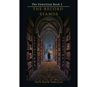The Record Stands: The Unwritten Book 2