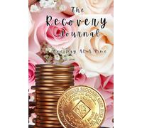 The Recovery Journal: One Day At A Time