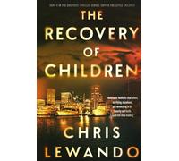 The Recovery of Children (Suffer the Little Children)