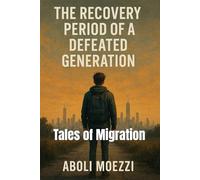 The Recovery Period of a Defeated Generation: Tales of Migration