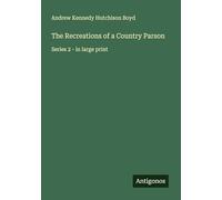 The Recreations of a Country Parson: Series 2 - in large print