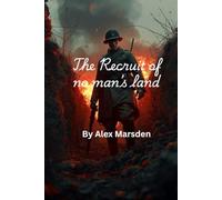 The Recruit of No Man's Land