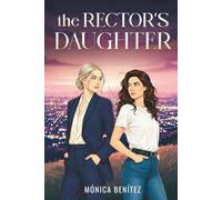 The Rector's Daughter: Forbidden Sapphic Romance / Age Gap: 1 (Rector Morley)