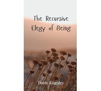 The Recursive Elegy of Being