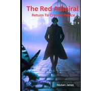 The Red Admiral: Return to Crystal Palace