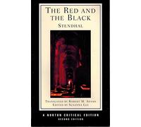 The Red and the Black: A Norton Critical Edition: 0 (Norton Critical Editions)