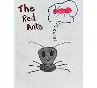 The Red Ants: Las hormigas rojas (The Ants Story)