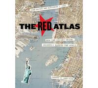 The Red Atlas: How the Soviet Union Secretly Mapped the World