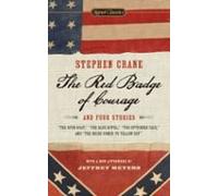 The Red Badge Of Courage And Four Stories (ebook)