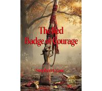 The Red Badge of Courage: Rebirth Collectors' Edition | Annotated