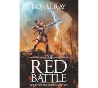 The Red Battle: Book 2 of the Ayshdai Desiny