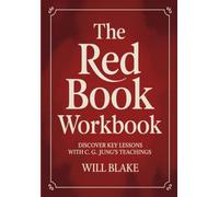 The Red Book Workbook: Discover Key Lessons With C.Jung's Teachings