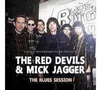 The red devils and mick jagger - The blues session (classic recordings)