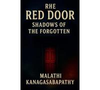 The Red Door Shadows of the Forgotten
