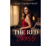 The Red Dress (The ravaged Heart)