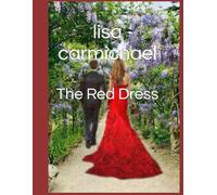 The Red Dress (The ravaged Heart)