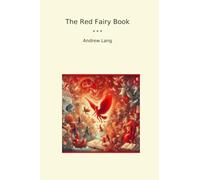 The Red Fairy Book (Classic Books)