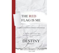 The Red Flag is Me: A Guide to Self-Reflect Without Self-Sabotage