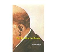 The Red Heart of Russia (Stories of the Russian Revolution)