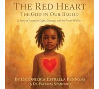 The Red Heart: The God In Our Blood