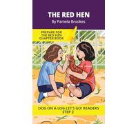 The Red Hen: Short Decodable Books Prepare Students for Reading DOG ON A LOG Decodable Chapter Books. For Beginning Readers and Students with ... l, s, z): 7 (Dog on a Log Let's Go! Readers)