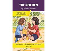 The Red Hen: Short Decodable Books Prepare Students for Reading DOG ON A LOG Decodable Chapter Books. For Beginning Readers and Students with ... f, l, s, z) (DOG ON A LOG Let's GO! Readers)