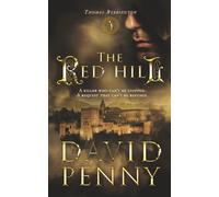 The Red Hill: Volume 1 (Thomas Berrington Historical Mystery)