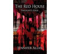 The Red House: Twilight´s Edge: Volume 1 [Idioma Inglés]