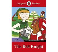 THE RED KNIGHT (LB): Ladybird Readers Level 3 - 9780241253847
