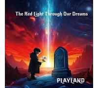 The Red Light Through Our Dreams