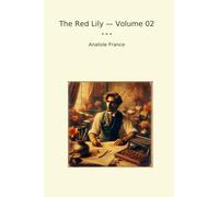 The Red Lily - Volume 02 (Classic Books)