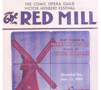 The Red Mill - Original US Cast