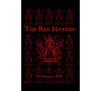 The Red Mother: Cunning Words Collection Volume II (B&W edition)