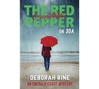 The Red Pepper Quartette on 30A: An Emerald Coast Mystery: 8 (Emerald Coast Mysteries)