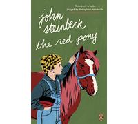The Red Pony: John Steinbeck