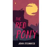 The Red Pony (Penguin Great Books of the 20th Century)