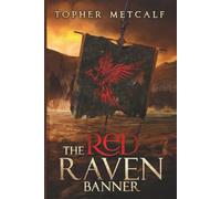 The Red Raven Banner: A Historical Viking Fiction Story