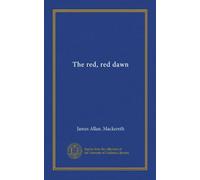 The red, red dawn