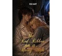 The Red Ribbon on a Rainy Night: Book-4 (Velvet Sins Collection)