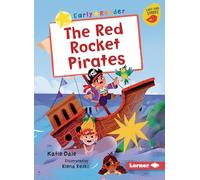 The Red Rocket Pirates (Early Bird Readers. Yellow)