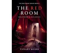 The Red Room Heather's Silence: 1