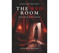 The Red Room Heather's Silence (The Red Room Series)