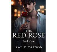 The Red Rose: book one